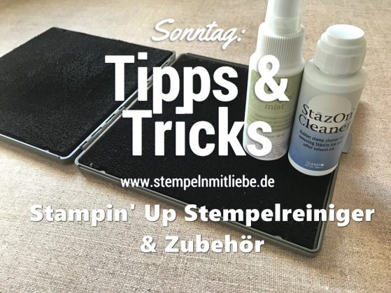 Sonntag: Tipps & Tricks Stempelreiniger & Zubehör