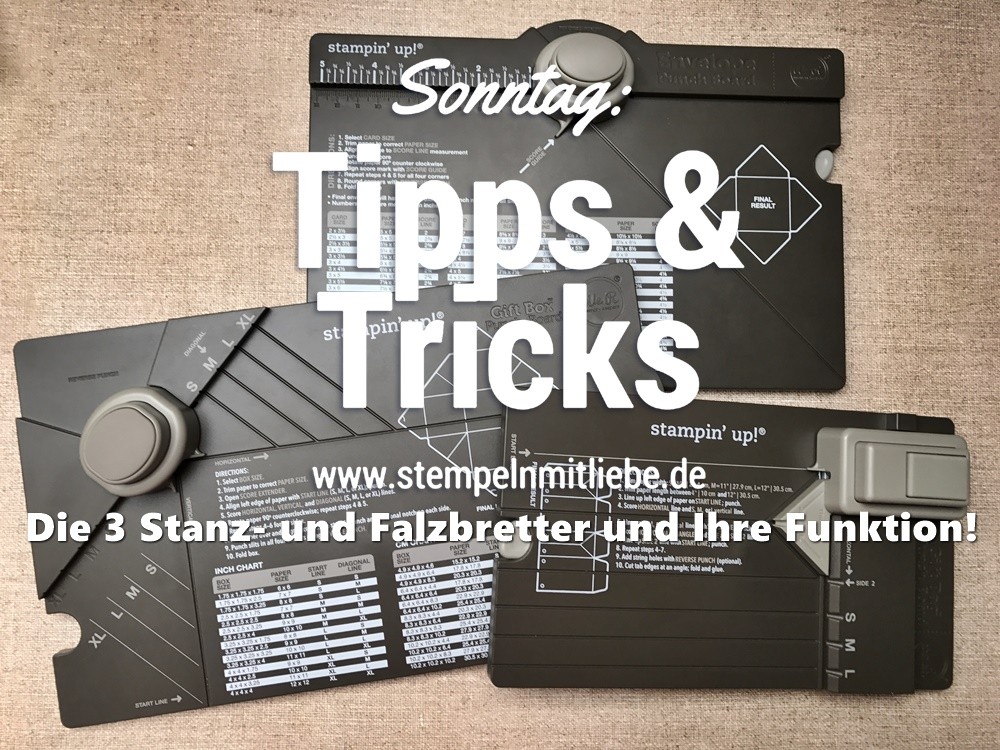 Sonntag: Tipps & Tricks Die 3 Stanz- und Falzbretter und Ihre Funktion ...