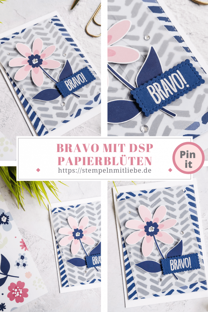 Bravo mit DSP Papierblüten - Marineblau - Grußkarte - Pergament - Designerpapier Papierblüten - Stempeln mit Liebe - Stampin' Up!