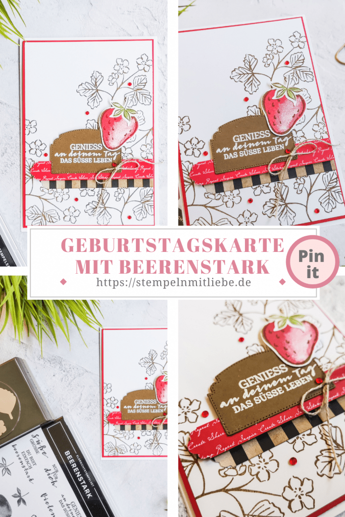 Geburtstagskarte mit Beerenstark - Stampin' Up - Produktpaket Beerenstark - Glutrot - Wildleder - Embossing