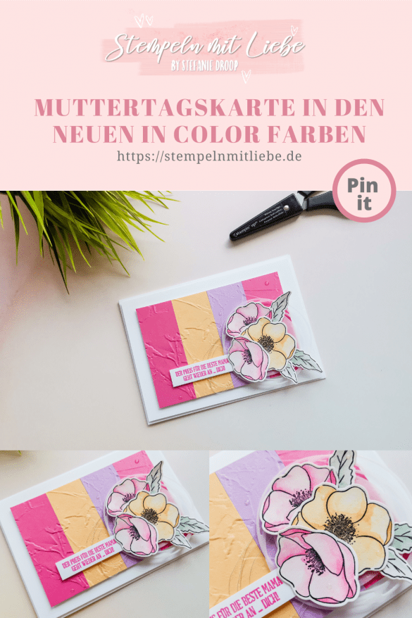 Muttertagskarte in den neuen In Color Farben - Stempeln mit Liebe - Stampin' Up! - Painted Poppies - Freesienlila - Bonbonrosa - Papaya