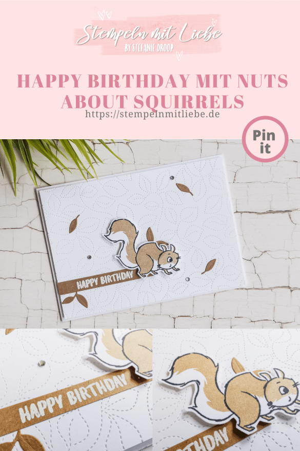 Stempeln mit Liebe - Stampin' Up! - Stempelset Nuts about Squirrels - Happy Birthday mit Nuts about Squirrels - Geburtstagskarte